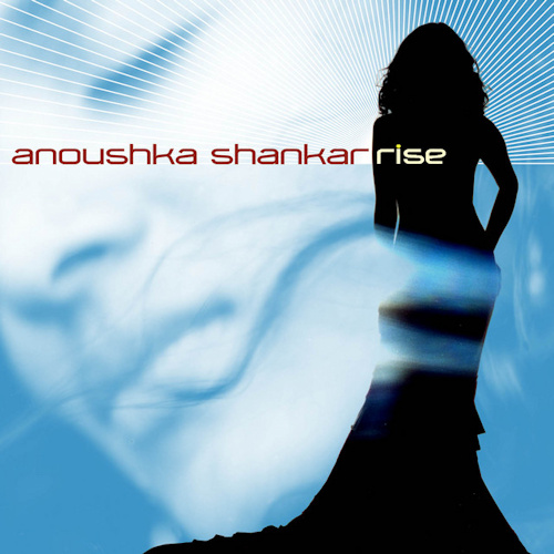 SHANKAR, ANOUSHKA - RISESHANKAR, ANOUSHKA - RISE.jpg